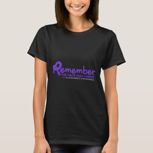 T-shirt N'Oubliez Pas Ceux Qui Ne Peuvent Pas Alzheimer (Devant)