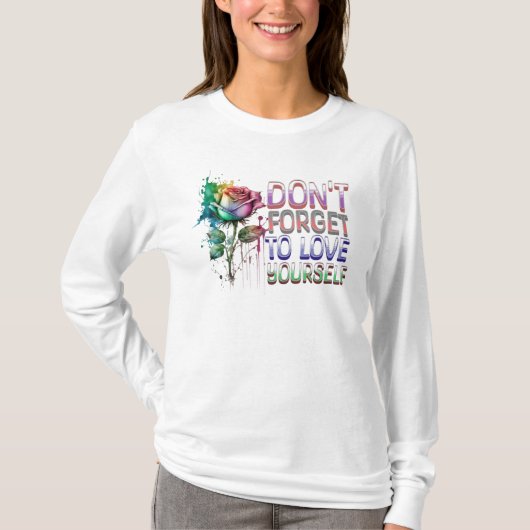 T-shirt N'oubliez pas de vous aimer (Devant)