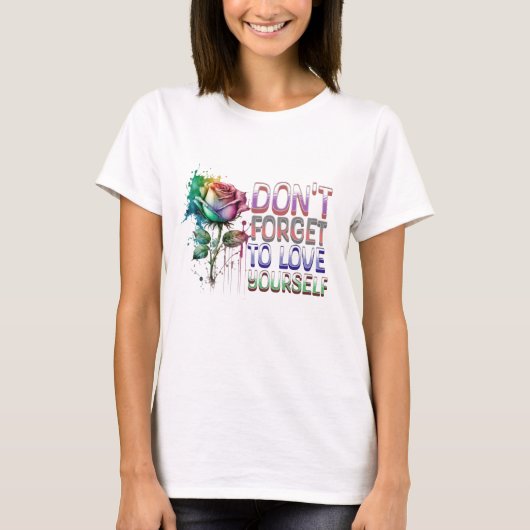 T-shirt N'oubliez pas de vous aimer (Devant)