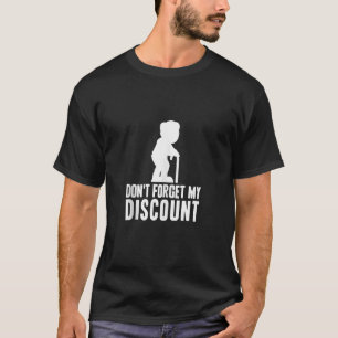 T-shirt N'oubliez pas ma remise Fundy Vieux Gag Tank