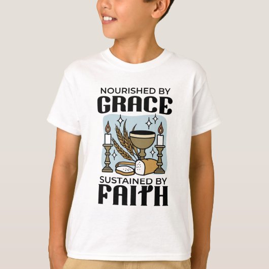 T-shirt Nourished by Grace, Sustained by Faith Design (Devant)
