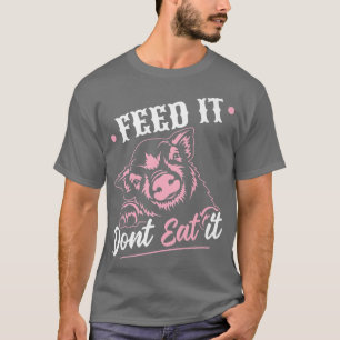 T-shirt Nourrir Il Ne Mange Pas, Végan Pig Amoureux des an