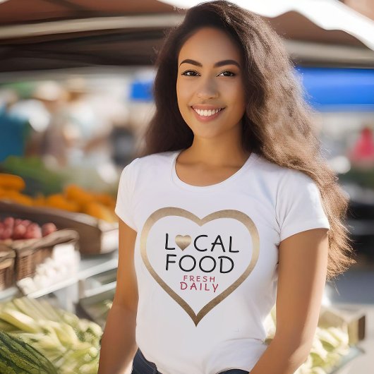 T-shirt Nourriture locale FRAIS QUOTIDIENNEMENT Bronze Hea
