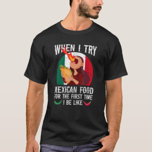 T-shirt Nourriture mexicaine Mème Foodie Chaud Sauce Chill