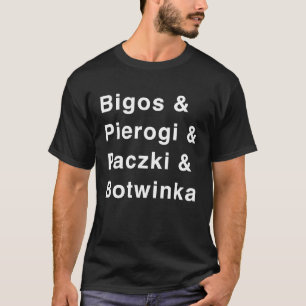 T-shirt Nourriture polonaise I Pologne Fierté Polska Bigos