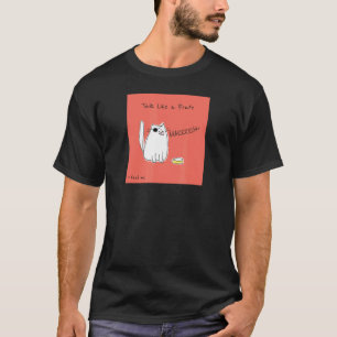 T-shirt Nourriture pour chat Talk Like A Pirate Day Humour