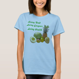 T-shirt Nourriture vivante, enzymes vivantes, santé