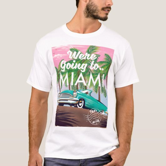 T-shirt Nous allons à Miami (Devant)