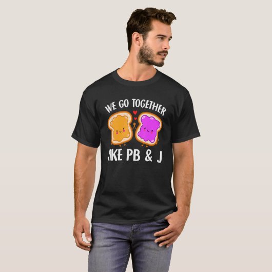 T-shirt Nous Allons Ensemble Comme Pb & J Beurre D'Arachid (Devant entier)