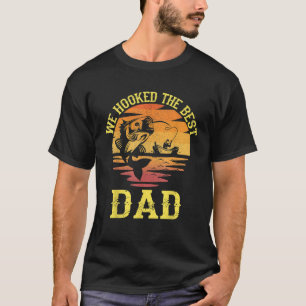 T-shirt Nous avons accroché le meilleur papa drôle de pêch