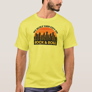 T-shirt Nous avons construit cette ville sur Rock and Roll