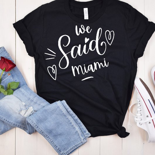 T-shirt Nous Avons Dit Miami Black Tropical Funny Bachelor