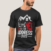T-shirt Nous Avons Dit Oui À L'Adresse 2022 Nouveau Propri (Devant)