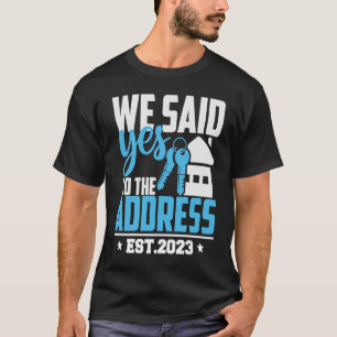 T-shirt Nous Avons Dit Oui À L'Adresse 2023 Nouvelle Maiso