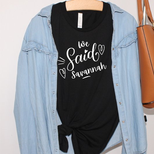 T-shirt Nous avons dit Savannah Drôle Bachelorette noir