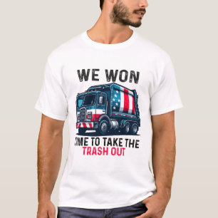 T-shirt Nous Avons Gagné Le Temps De Sortir Trump Victoire