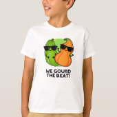 T-shirt Nous Avons Gourdi Le Beat Funny Veggie Pun (Devant)