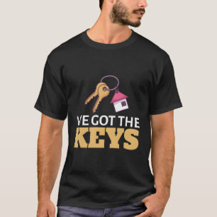 T-shirt Nous Avons Les Clés Première Fois Propriétaire De 