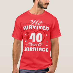T-shirt Nous avons survécu 40 ans de mariage 40ème Mariage