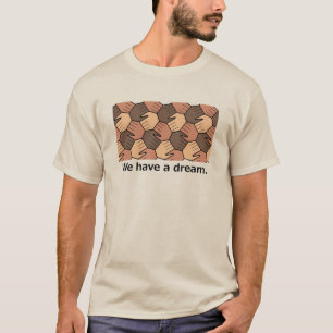 T-shirt Nous avons un rêve.