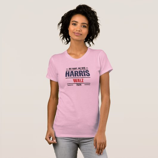 T-shirt Nous combattons Nous gagnons Harris Walz 2024 (Devant entier)
