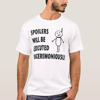 T-shirt Nous détestons des spoilers