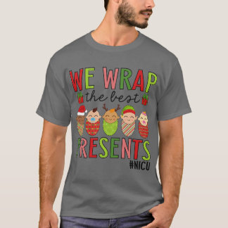 T-shirt Nous Enveloppons Les Meilleurs Présentations NICU 