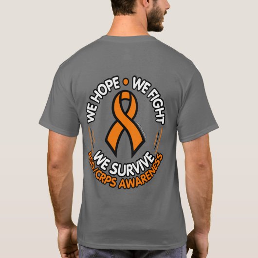 T-shirt Nous Espérons Combattre Nous Survivons...RSD/CRPS (Dos)