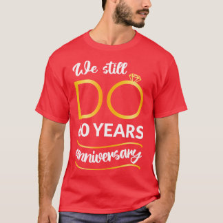 T-shirt Nous Faisons Encore 60 Anniversaire II