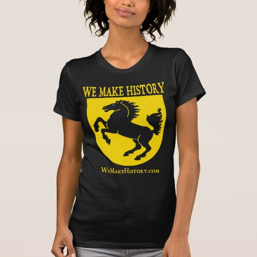 T-shirt Nous faisons l'histoire (Devant)