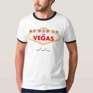T-shirt Nous l'avons fait à Vegas