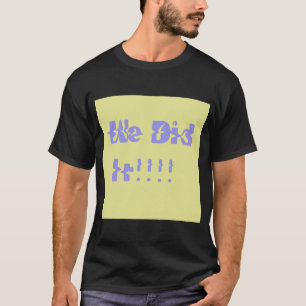 T-shirt Nous l'avons fait Violet et Jaune