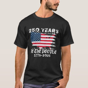 T-shirt Nous Le Peuple 250 Ans 1776-2026 Patriotique Améri