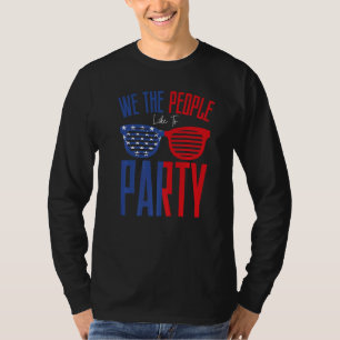 T-shirt Nous, le peuple, aimons faire la fête Lunettes de 