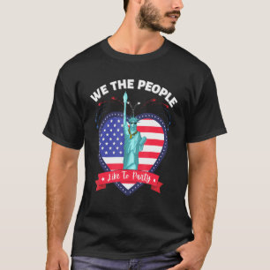 T-shirt Nous, Le Peuple, Aimons Faire La Statue De La Libe