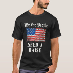 T-shirt Nous, le peuple, avons besoin d'une levée de l'ind