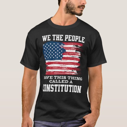 T-shirt Nous, Le Peuple, Avons Ce Que L'On Appelle Une Con (Devant)