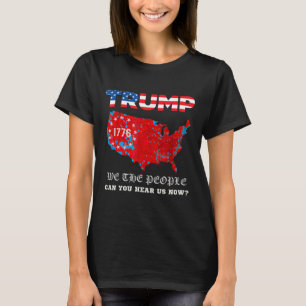 T-shirt Nous, Le Peuple, Avons Parlé De La Carte Des Élect