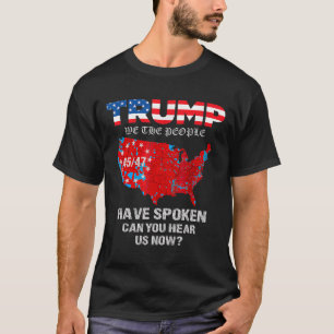 T-shirt Nous, Le Peuple, Avons Parlé Des Élections América