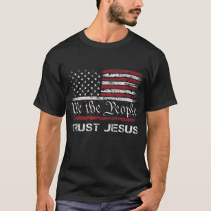 T-shirt Nous Le Peuple Confions En Jésus Patriotique Chrét