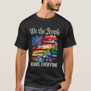 T-shirt Nous Le Peuple Signifie Tout Le Monde Arc-En-Ciel