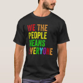 T-shirt Nous Le Peuple Signifie Tout Le Monde Rétro LGBT P (Devant)
