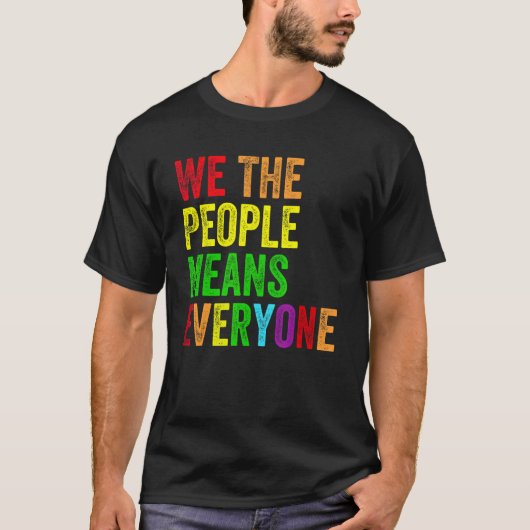 T-shirt Nous Le Peuple Signifie Tout Le Monde Rétro LGBT P (Devant)
