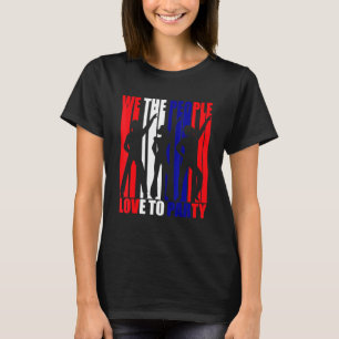 T-shirt Nous Les Gens Aimons Faire La Fête Du Drapeau Amér