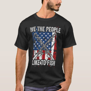 T-shirt Nous Les Gens Aimons Pêcher La Fête des pères Pêch