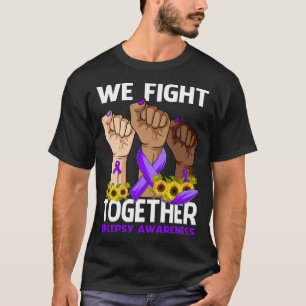 T-shirt Nous luttons ensemble EPILEPSIE SENSIBILISATION To