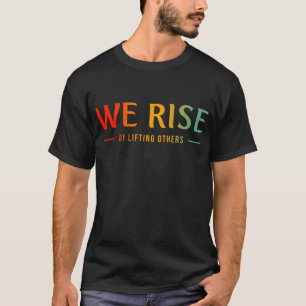 T-shirt Nous Montons En Levant Les Autres