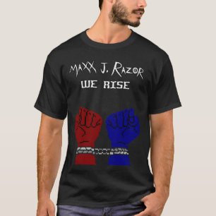 T-shirt Nous montons par Maxx J. Razor