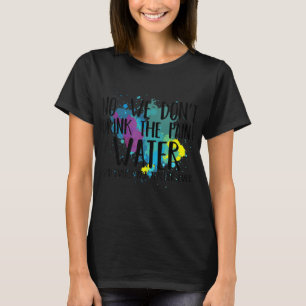 T-shirt Nous ne buvons pas l'eau de peinture amusant profe