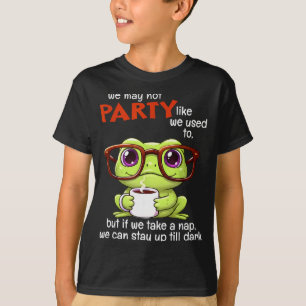 T-shirt Nous ne fêtons peut-être pas comme nous avions l'h